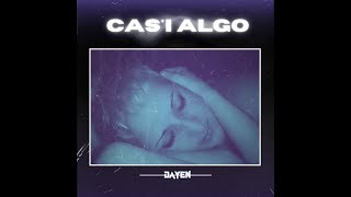 DAYEN  CASI ALGO official Audio [upl. by Thamos]