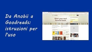 Da anobii a goodreads istruzioni per luso [upl. by Harsho]