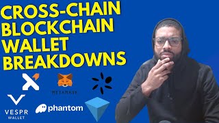 Crypto Beginner Series  Cross Chain Wallet Breakdowns [upl. by Drolet]