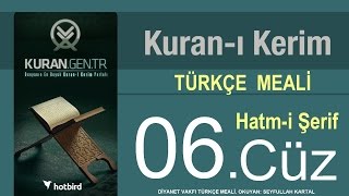 Türkçe Kurani Kerim Meali 06 Cüz Diyanet işleri vakfı meali Hatim Kurangentr [upl. by Halette]