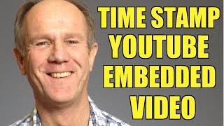 How To Time Stamp A YouTube Embedded Video [upl. by Cornie]