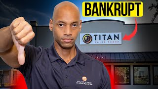 Bankrupt Titan Solar Power is Finished [upl. by Yelrebma439]