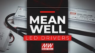 MEAN WELL LED Drivers [upl. by Ardni]