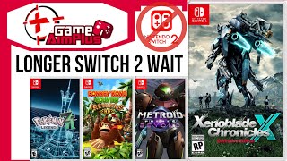 A Longer Switch 2 Reveal Wait Due To Xenoblade Chronicles X Definitive Edition Announcement amp MORE [upl. by Fineberg]