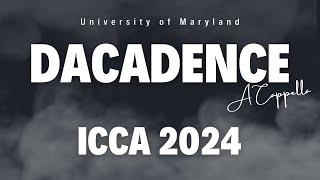 ICCA Accepted Audition Video  DaCadence A Cappella University of Maryland College Park [upl. by Ronda489]