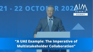 A UAE Example The Imperative of Multistakeholder Collaboration  AIM Summit Dubai 2024 [upl. by Dyanne]