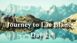 Chamonix Travel Vlog  Incredible Hike to Lac blanc Day 2  Vlog 8 [upl. by Dowzall]