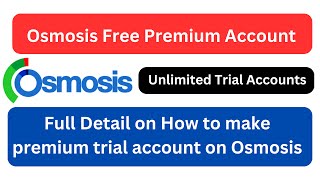 How to make unlimited free account on Osmosis Best for nursing  Premium 7 day trial account [upl. by Tallbott]