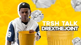 DrexTheJoint Talks Toxic Things He Likes Wanting To Be A Soccer Player  TRSH Talk Interview [upl. by Notsreik]