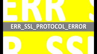 SOLVED  How to Fix quotERR SSL PROTOCOL ERRORquot [upl. by Odella623]