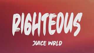 Juice Wrld  Righteous Lyrics [upl. by Roer637]