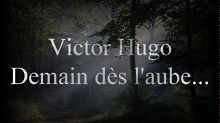 Demain dès laube de Victor Hugo [upl. by Nnylg]