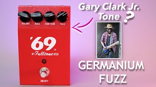 FULLTONE 69 V1  Un fuzz alla Gary Clark Jr [upl. by Anwahsal]