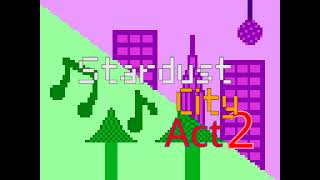 Stardust City Act 2 quotWe party do youquot [upl. by Savihc]