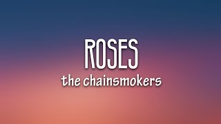 The Chainsmokers  Roses Lyrics ft ROZES [upl. by Dickie]