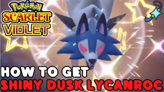 How to SHINY HUNT Dusk Form LYCANROC Exploit for Pokemon Scarlet and Violet [upl. by Weingarten119]