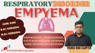 EMPYEMA REPIRATORYDISORDER Enthusiasmeducation [upl. by Caralie]