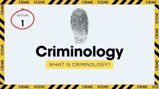 What is Criminology [upl. by Peterson]