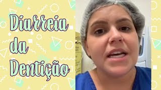 DIARREIA da Dentição Entenda Pediatria [upl. by Nnyliram685]