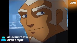 Galactik Football  Générique  ADN [upl. by Nanda]