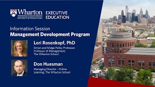 Information session on Wharton Executive Educations Management Development Program [upl. by Piwowar564]