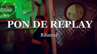 Rihanna  Pon de Replay  Lyrics [upl. by Amaj936]