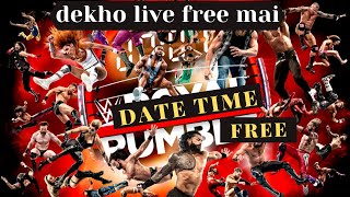 Royal Rumble Date amp Time 2022  Royal rumble FREE mai kaise dekhe  WWE free mai kaise dekhe live [upl. by Nevetse]