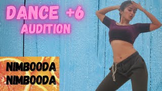 Nimbooda Nimbooda Tesher Remix  Dance plus 6 Audition  Priyanka Bysack [upl. by Rekrap]