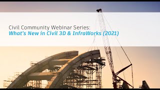 Webinar Introducing InfraWorks and Civil 3D 2021 [upl. by Burton]