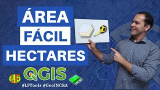 Três formas de calcular a Área em Hectares no QGIS [upl. by Eadrahc242]