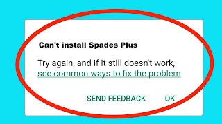 Fix Cant Install  Download Spades Plus App in Google Playstore In Android [upl. by Crosley947]