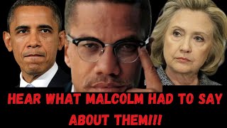 SHOCKING Malcolm X Told You So Democrats Arent Your Friends [upl. by Herrah]