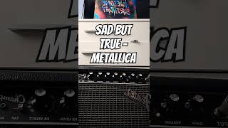 Sad But True  Metallica guitar metallica jameshetfield kirkhammet fyp metal [upl. by Yenial830]