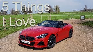 5 Things I LOVE About The 2019 BMW Z4 M40i [upl. by Jayson528]