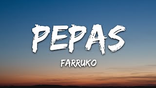 Farruko  Pepas LetraLyrics [upl. by Misty]