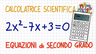 EQUAZIONI DI SECONDO GRADO  calcolatrice scientifica  CS10 [upl. by Maxma]