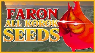 Zelda Breath of the Wild  All Korok Seeds Faron Region [upl. by Burd]