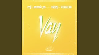 Vay feat Vegedream KGS [upl. by Alicea]