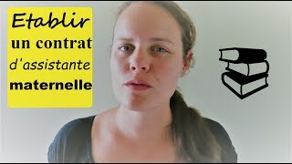 Vidéo 236 Faire un contrat avec son assistante maternelle [upl. by Skip]