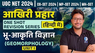 UGC NET Geography 2024  Geomorphology  One Shot Revision Series  CG SET MP SET MH SET 2024  L1 [upl. by Nywled]