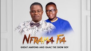 GREAT AMPONG  amp Isaac ShowBoy  Mframa Fa  audio slide [upl. by Volny]