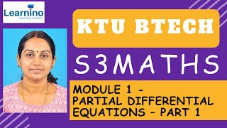 KTU BTECH  S3 MATHS  Module 1  Partial Differential Equations – Part 1btech mathematicsmaths [upl. by Iruam135]