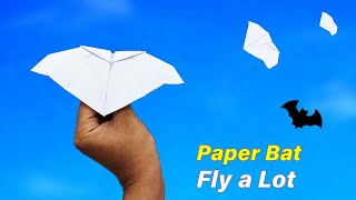 How to Make Paper Bat Plane  Like Butterfly  Paper Flying Bat [upl. by Chaudoin164]