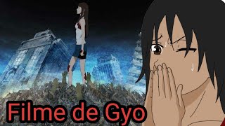 A História do filme de Gyo [upl. by Shwalb]