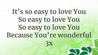 Its So Easy To Love You lyrics [upl. by Ajnos]