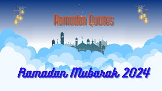 Ramadan quotes  Ramadan Mubarak 2024 [upl. by Doreen306]