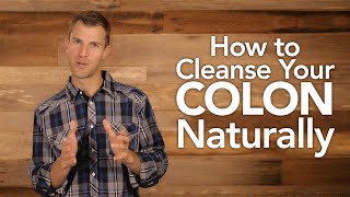 How to Cleanse Your Colon Naturally  Dr Josh Axe [upl. by Vanny791]