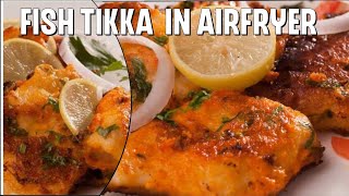 fish tikka masala in airfryer zero oil amritsari fish tikka masala fishtikkamasala [upl. by Rakia]