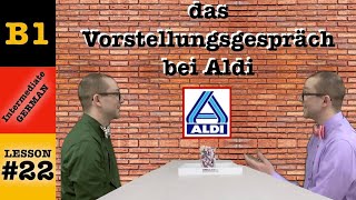 das Vorstellungsgespräch bei Aldi  Intermediate German with Herr Antrim 22 [upl. by Niwrud29]