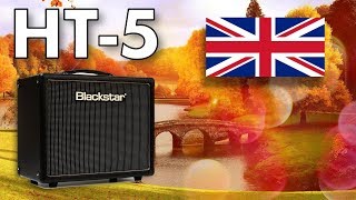 Blackstar HT5 Tube Amplifier  Full Walkthrough and Demo [upl. by Dibru]